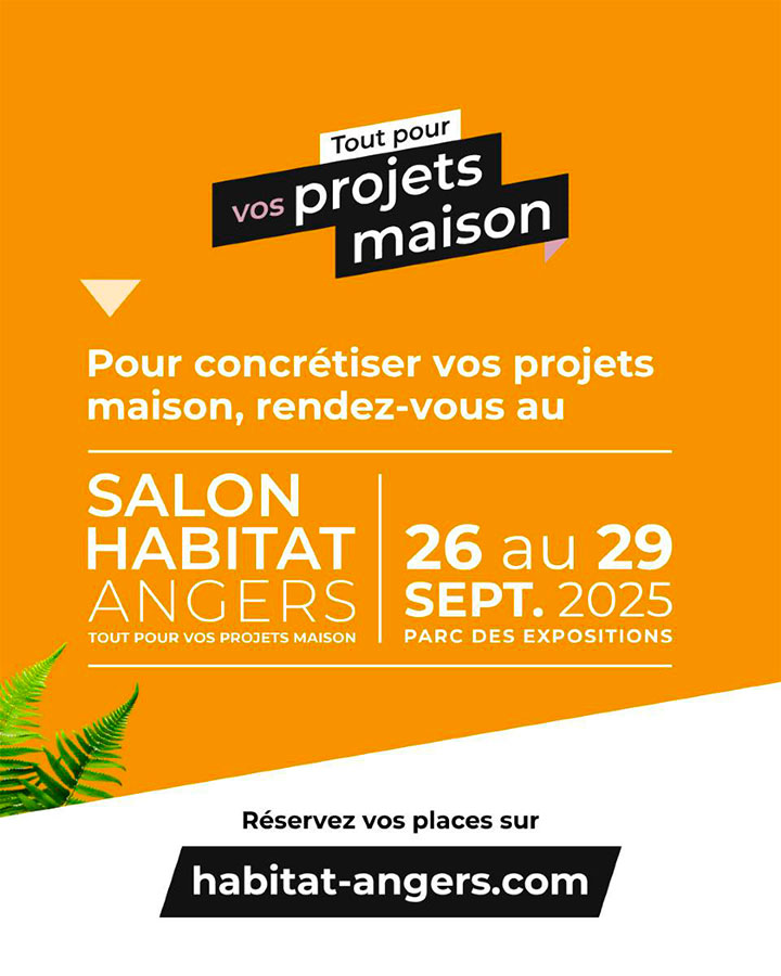 Salon Habitat Angers avec Le Pavillon Angevin